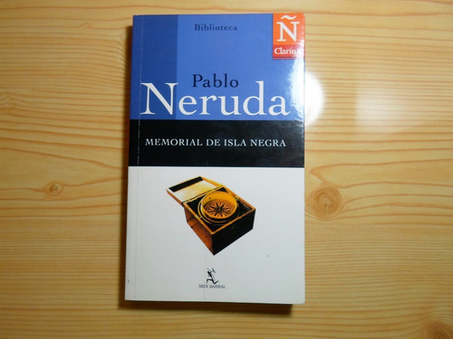 Memorial De Isla Negra - Neruda Pablo