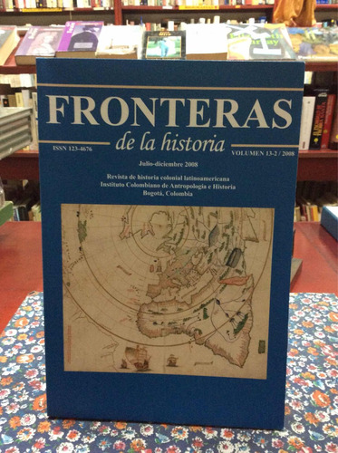 Revista Frontera De La Historia Volumen 13 2008 Antropología