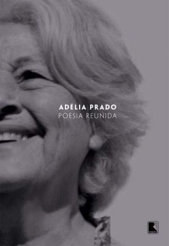 Libro Poesia Reunida (capa Dura) De Prado, Adelia Record