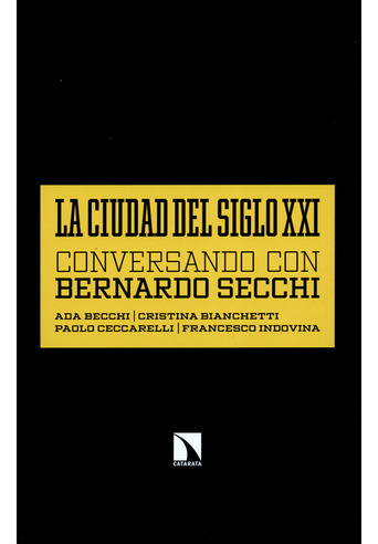 Libro La Ciudad Del Siglo Xxi