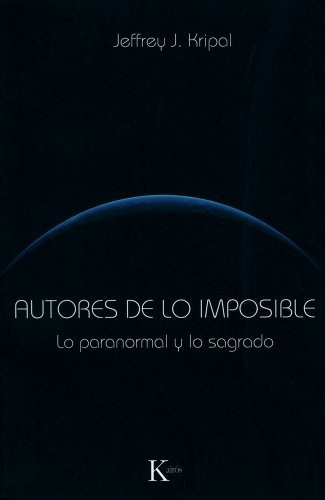 Autores De Lo Imposible - Kripal, Odyniec