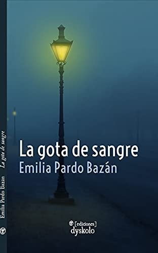 LA GOTA DE SANGRE Y OTROS RELATOS POLICIACOS, de Dyskolo, Ediciones. Editorial Bubok Publishing, tapa blanda en español