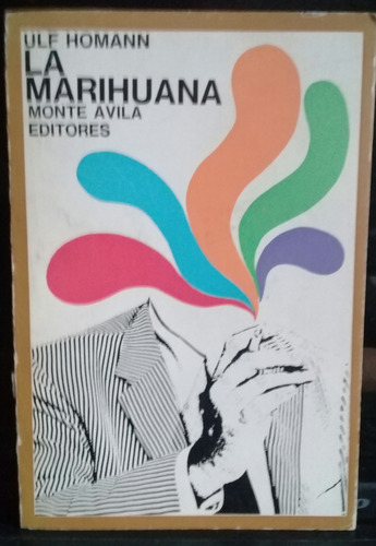 Ulf Homann / La Marihuana
