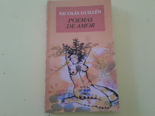 Poemas De Amor - Nicolas Guillen - Poesia