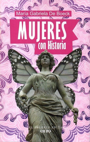 At- De Boeck, M Gabriela - Mujeres Con Historia