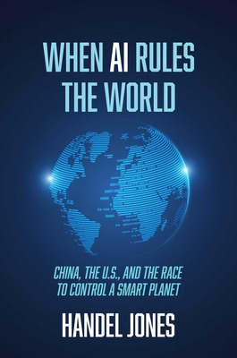 Libro When Ai Rules The World: China, The U.s., And The R...