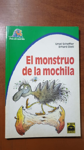 El Monstruo De La Mochila-ursel Scheffler-libreria Merlin