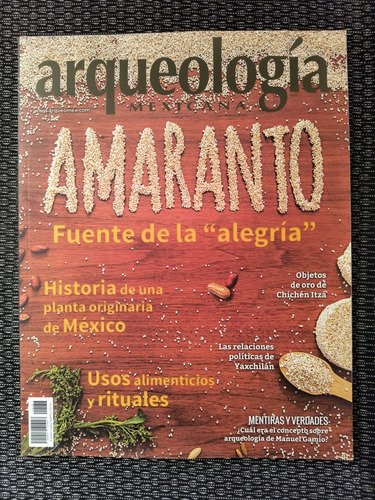 Arqueología Mexicana Amaranto Fuente De La Alegría #138