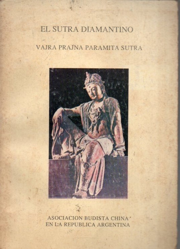 El Sutra Diamantino Vajra Prajna Paramita Sutra 