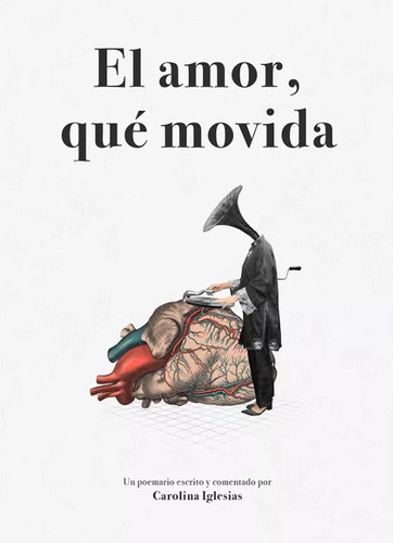 El Amor, Qué Movida (libro Original)