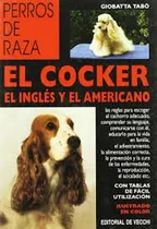 Comprar El Cocker Ingles Y El Americano - Perros De Raza