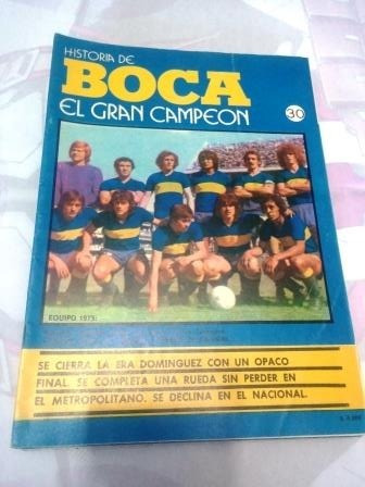 Historia De Boca El Gran Campeon 30 Equipo 1975 Feldman