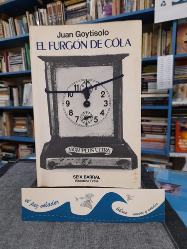 El Furgón De Cola - Goytisolo 