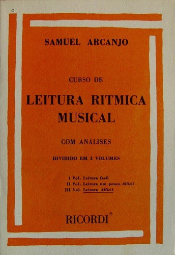 Kit Curso Leitura Rítmica Musical Vol 1, 2, 3 Samuel Arcanjo