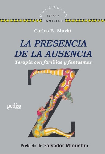 La Presencia De La Ausencia, De Sluzki. Editorial Gedisa, Tapa Blanda En Español