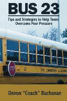 Libro Bus 23 : Tips And Strategies To Help Teens Overcome...
