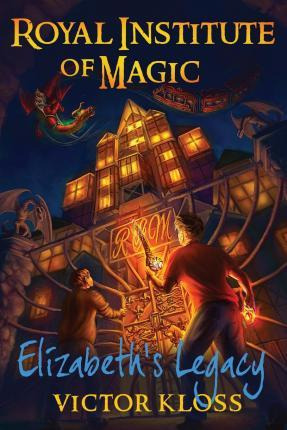 Libro Elizabeth's Legacy (royal Institute Of Magic) - Vic...