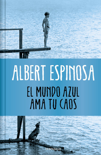 Libro El Mundo Azul. Ama Tu Caos (edicion Limitada) - Esp...