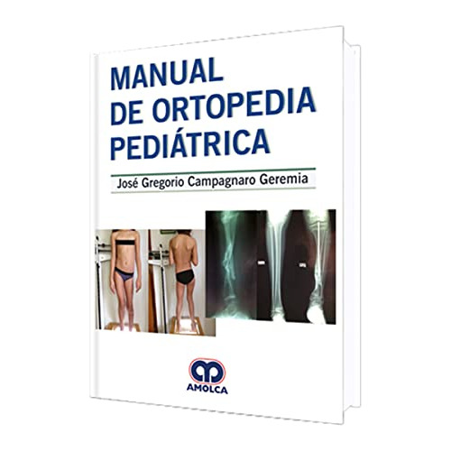 Libro Manual De Ortopedia Pediátrica De Jose Gregorio Campag