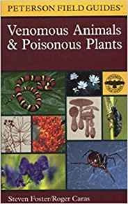 A Field Guide To Venomous Animals And Poisonous Plants North