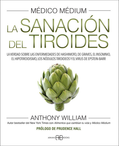 Médico Medium - La Sanación Del Tiroides - Anthony William