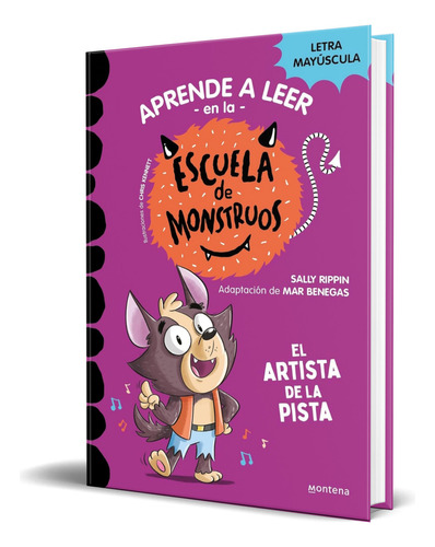 Libro Aprender A Leer En La Escuela De Monstruos Original, De Sally Rippin. Editorial Montena, Tapa Blanda En Español, 2024