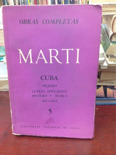Marti Cuba 5, Mujeres Letras Educación Pintura Y Musica