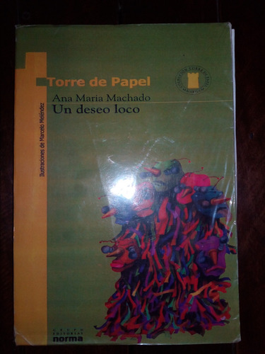 Libro: Un Deseo Loco De Ana Maria Machado
