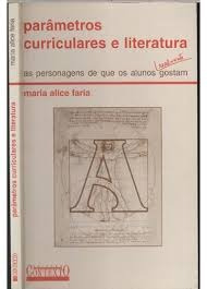 Parametros Curriculares E Literatura - Maria Alice Faria