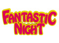 Fantastic Night