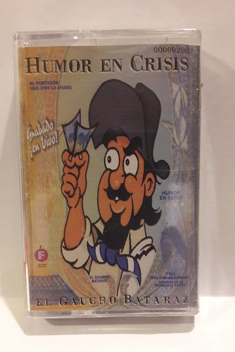 El Gaucho Bataraz*cassette*humor En Crisis*nuevo Cerrado