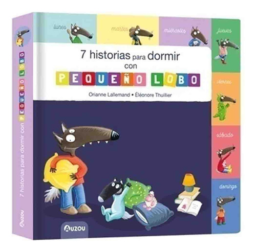 Pequeño Lobo 7 Historias Para Antes De Dormir - Orianne Lall