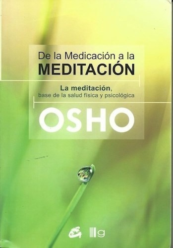 Libro De La Medicacion A La Meditacion De Osho