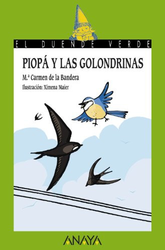 Piopa Y Las Golondrinas -literatura Infantil - El Duende Ver