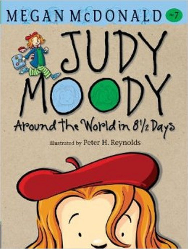 Judy Moody: Around The World In 8 1/2 Days (book N°7) - Mcdo, De Mcdonald, Megan. Editorial Walker Books, Tapa Blanda En Inglés, 2011
