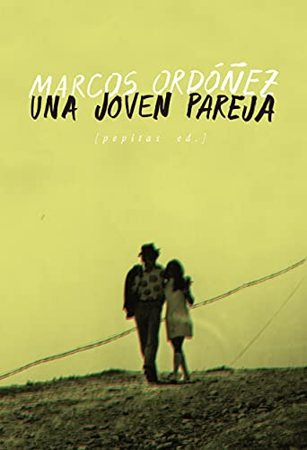 Libro Una Joven Pareja De Ordóñez Divi Marcos Pepitas De Cal