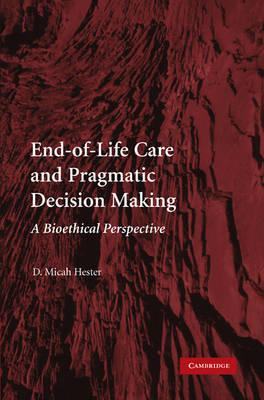 Libro End-of-life Care And Pragmatic Decision Making : A ...