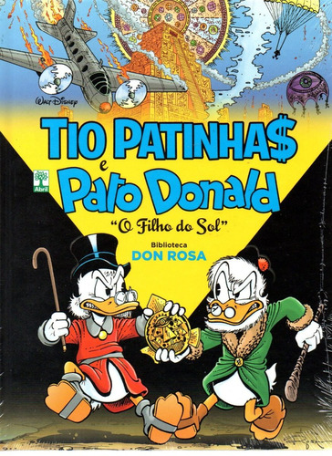 Tio Patinha$ E Pato Donald - O Filho Do Sol - Biblioteca Don Rosa - Editora Panini - Capa Dura - Bonellihq Cx401