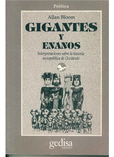 Gigantes y enanos, de Bloom, Allan. Editorial Gedisa, tapa pasta blanda, edición 1 en español, 2020