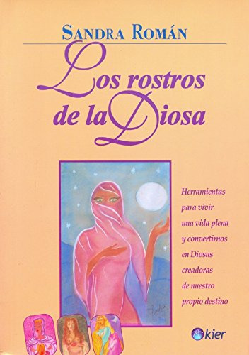 Libro Los Rostros De La Diosa De Sandra Roman Kier