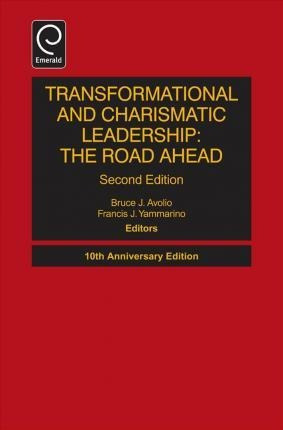 Transformational And Charismatic Leadership - Bruce J. Av...