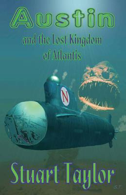 Libro Austin And The Lost Kingdom Of Atlantis: The Story ...