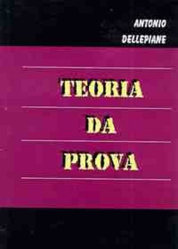 Teoria Da Prova, De Dellepiane,antonio., Vol. 1. Editorial Editora Me, Capa Mole Em Português