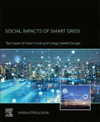 Libro Social Impacts Of Smart Grids : The Future Of Smart...