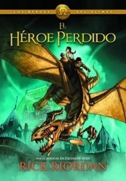 El Héroe Perdido (héroes Del Olimpo 1) - Riordan, Rick