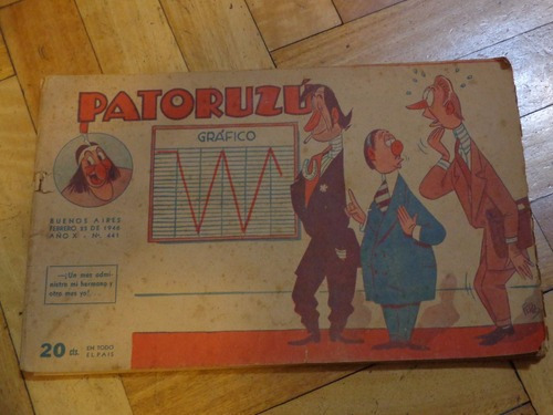 Revista Patoruzu. 25 De Febrero De 1946. Año X Núm. 4&-.