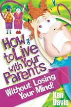 Comprar Libro How To Live With Your Parents Without Losing Your M...