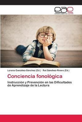 Libro Conciencia Fonologica - Lorena Gonzalez-sanchez (ed )