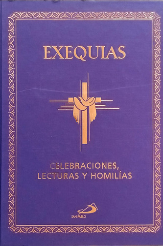 Exequias Celebración Lecturas Homilías