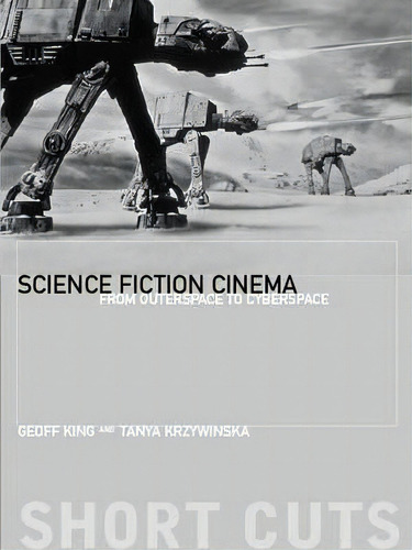 Science Fiction Cinema, De Geoff King. Editorial Wallflower Press, Tapa Blanda En Inglés